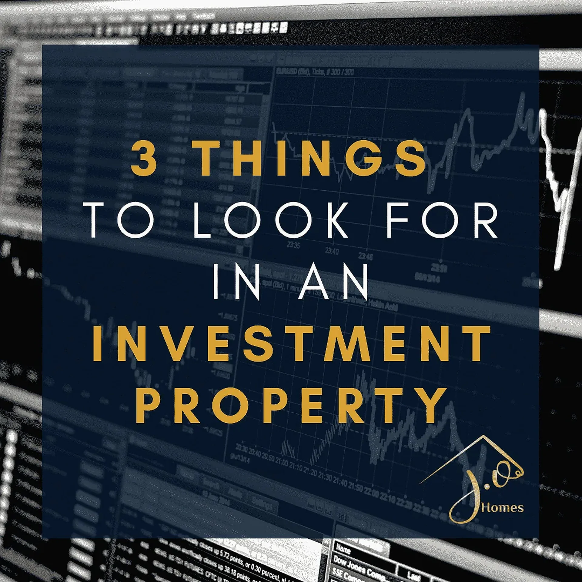Cover graphic for “3 THINGS TO LOOK FOR IN AN INVESTMENT PROPERTY”