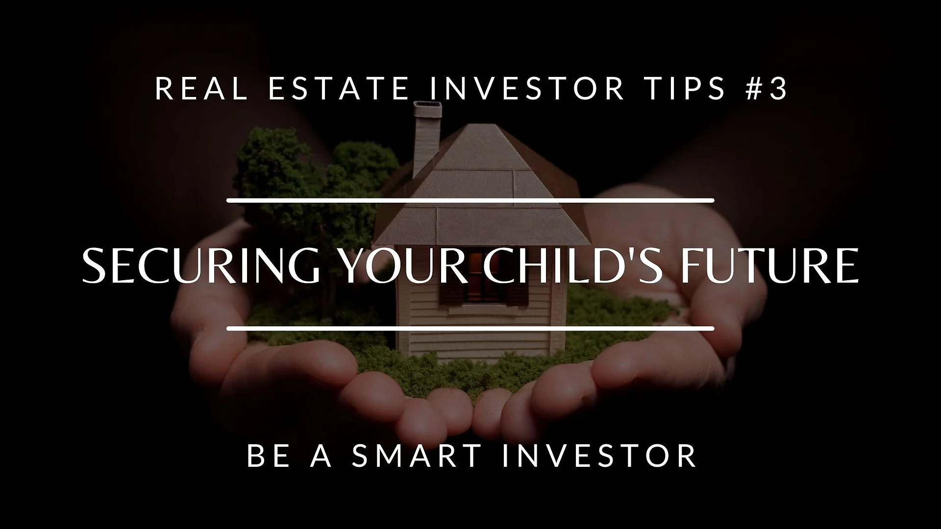 Cover graphic for “A Simple Strategy For Securing Your Children’s Future”