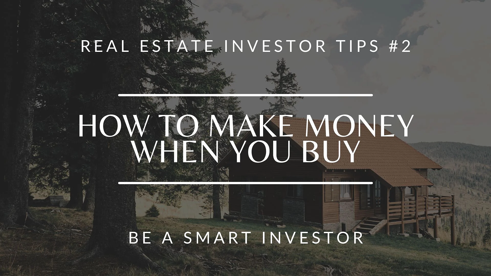 Cover graphic for “Investing In Real Estate: How To Make Money? When You Buy?”