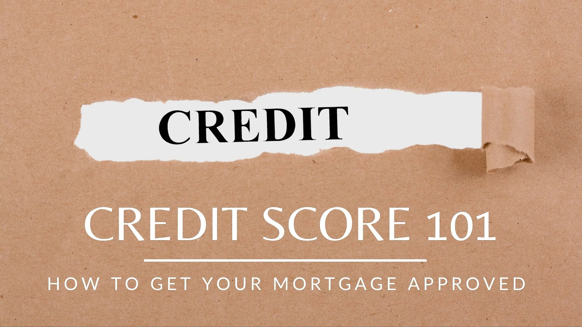Cover graphic for “Credit Score 101: How To Get Approved For Loans And Save Money”
