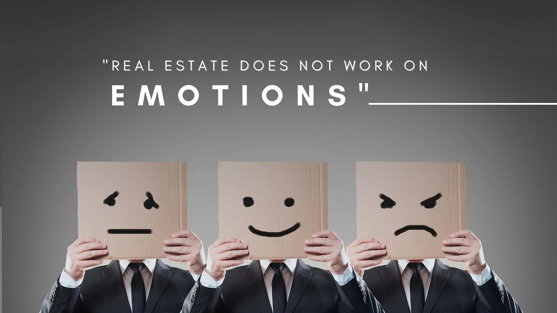 Cover graphic for “Fears In Real Estate, Real Estate Does Not Run On Emotions”