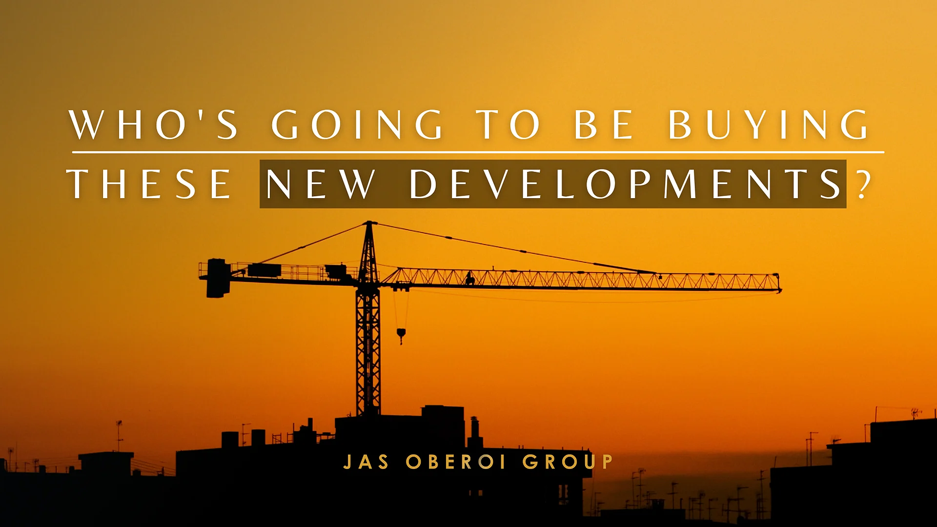 Cover graphic for “Who’s Going To Be Buying These New Developments?”